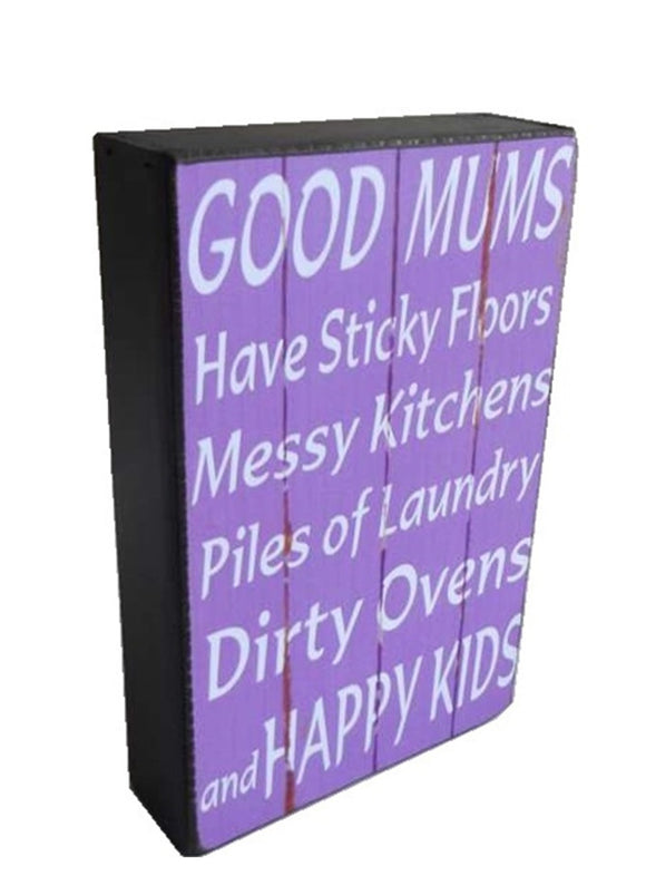 Good Mums Quote Message Block Wall Art