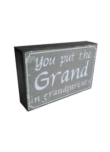 "You put the Grand in grandparents" Message Block Wall Art