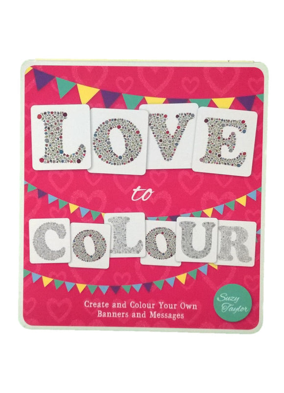 Love to Colour Suzy Taylor Colouring Book